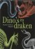 M. Zegel & B. Sliggers - Dino's en draken