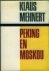 Peking en Moskou.