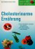 Altmaier, Doris / Andrea Hassel - Cholesterinarme ernährung