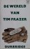 De wereld van Tim Frazer [O...
