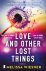 Wiesner, Melissa - Love and other lost things