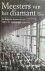 LAUREYS Eric - Meesters van het diamant. De Belgische diamantsector tijdens het nazibewind.