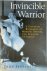 Invincible Warrior An Illus...