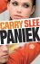 Carry Slee, Carry Slee - Paniek