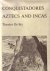 De Bry, Th., engravings, - Conquistadores. Azteken en Inca's. Conquistadores. Aztecs and Incas. [Facsimile reprint edition].