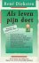 Als leven pijn doet