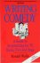 Ronald Wolfe 297968 - Writing Comedy A guide to Scriptwriting for TV, Radio, Film and Stage