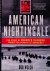 Welch, Bob - American Nightingale: The Story of Frances Slanger, Forgotten Heroine of Normandy