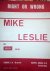 Leslie, Mike: - Right or wrong