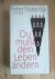 Sloterdijk, Peter - Du mußt dein Leben ändern / Über  Anthropotechnik