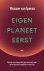 (1) Eigen Planeet Eerst