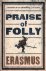 Erasmus - Praise of folly