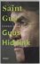 Saint Gus / biografie van G...