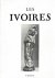 Les Ivoires. Evolution deco...