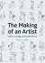 The Making of an Artist