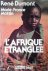 L' Afrique Etranglée
