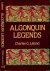 Algonquin Legends.