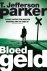 T. Jefferson Parker - Bloedgeld