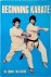 Beginning Karate
