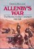 Bullock, David L. - Allenby's War: The Palestine-Arabian Campaigns, 1916-1918