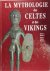 La mythologie des Celtes et...