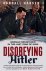 Randall Hansen - Disobeying Hitler