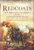 Redcoats: The British Soldi...