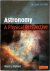 Astronomy A Physical Perspe...