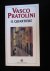 Vasco Pratolini - Il quartiere