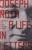 Roth, Joseph  Michael Hofmann - Joseph Roth: A Life in Letters