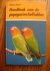 Handboek voor de papegaaienliefhebber