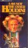I am not the other Houdini