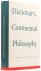 PROTEVI, J., (ED.) - A dictionary of continental philosophy.