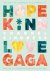 Lady Gaga - Channel Kindness