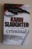 Karin Slaughter - Criminal