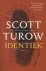 Scott Turow - Identiek