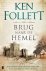 Ken Follett - Brug naar de hemel
