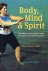 Body, Mind & Spirit