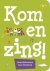 Kom en zing!