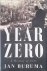Buruma, Ian - Year Zero: A History of 1945