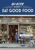 Bi-rite Market's Eat Good F...