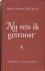 Cheyne, Robert Murray Mc - Nu reis ik getroost.