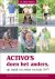 Edwin Timmers - Activo's doen het anders, op maat en zeker na hun 50e!