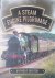 Burton, Anthony - A Steam Engine Pilgrimage