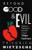 Friedrich Wilhelm Nietzsche - Beyond Good and Evil