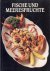  - Fische und Meeresfrüchte