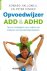 Opvoedwijzer ADD en ADHD ti...