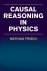 Mathias Frisch - Causal Reasoning in Physics