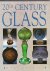 Twentieth Century Glass (A ...