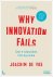 Why Innovation Fails De 7 s...